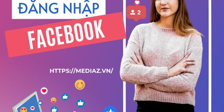 Đăng Nhập Facebook 2024: Hướng Dẫn Chi Tiết và Tối Ưu Hóa Trải Nghiệm Người Dùng