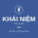 Khái Niệm Về Facebook năm 2024