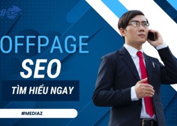 Làm Thế Nào Để Tối Ưu Hóa Off-Page SEO Cho Website 2025