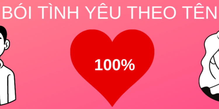 Bói Tình Yêu Qua Tên – Giải Mã Tên Bạn Trong Chuyện Tình Cảm