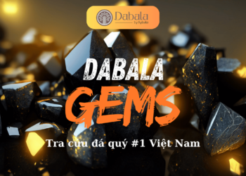 Dabala GEMS: Ra Mắt Hệ Thống Tra Cứu Thông Tin Đá Quý