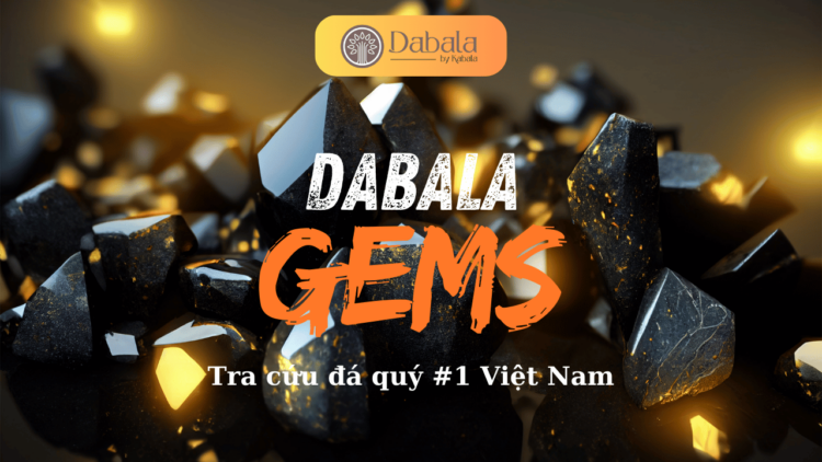 Photo Dabala GEMS: Ra Mắt Hệ Thống Tra Cứu Thông Tin Đá Quý 1